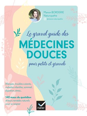 cover image of Le grand guide des médecines douces pour petits et grands